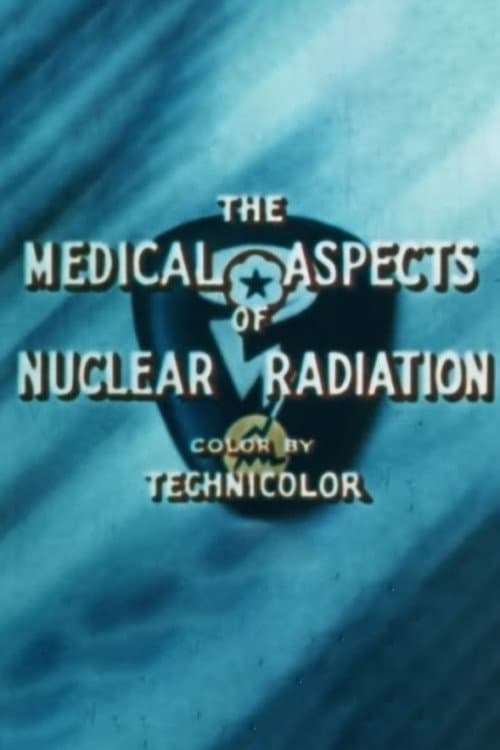 Poster for The Medical Aspects of Nuclear Radiation