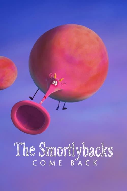 Poster for The Smortlybacks Come Back!
