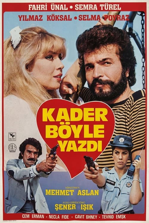Poster for Kader Böyle Yazdı
