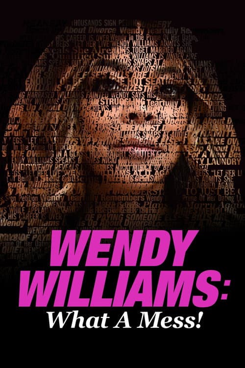 Poster for Wendy Williams: What a Mess!