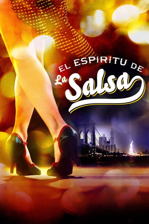 Постер до фільму «The Spirit of Salsa»