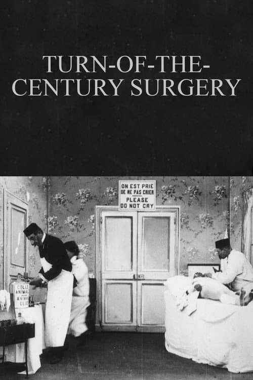 Постер до фільму «Turn-of-the-Century Surgery»