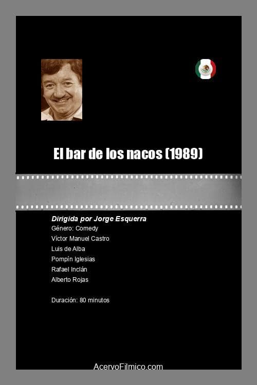 Poster for El bar de los nacos