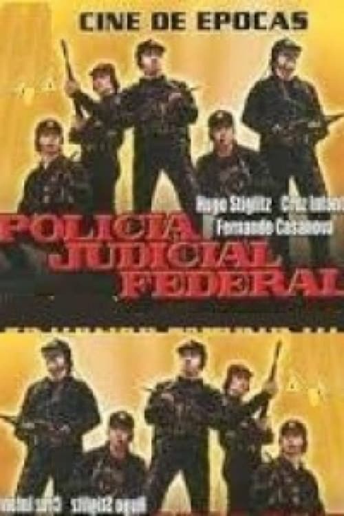 Poster for Policia Judicial Federal