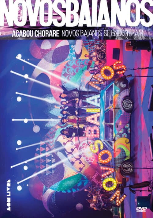 Poster for Acabou Chorare Novos Baianos se Encontram