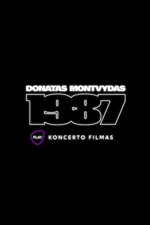 Poster for Donatas Montvydas. 1987 Koncerto filmas