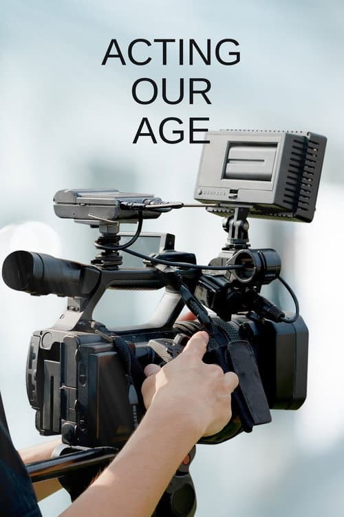 Poster for Acting Our Age