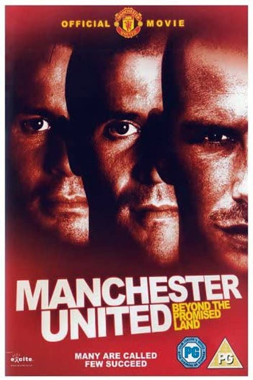 Постер до фільму «Manchester United: Beyond the Promised Land»