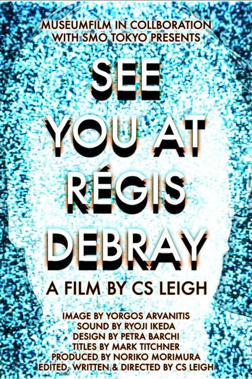 Poster for See You at Régis Debray