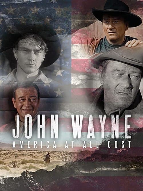 Poster for John Wayne - America at All Costs