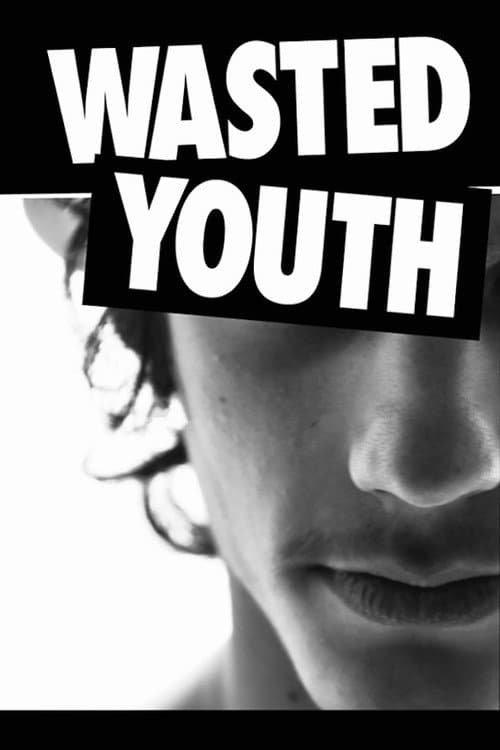 Poster for Wasted Youth