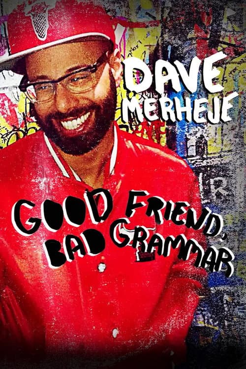 Poster for Dave Merheje: Good Friend Bad Grammar