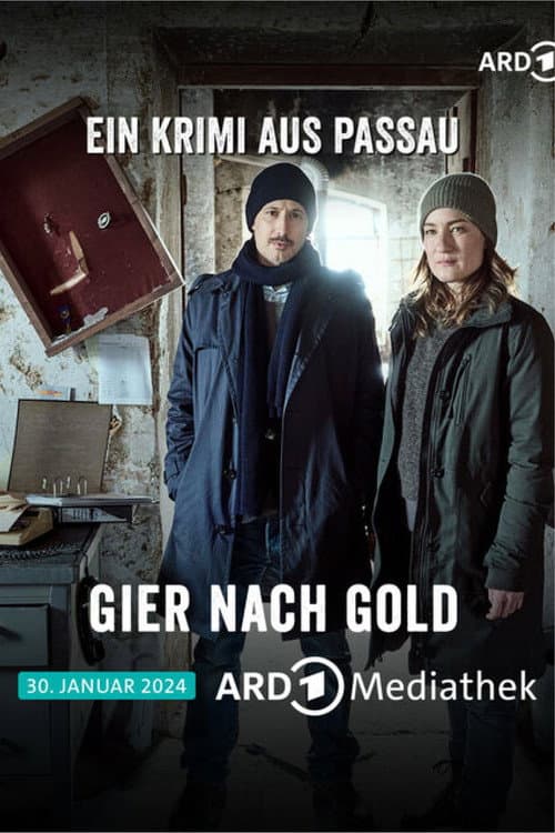 Poster for Gier nach Gold - Ein Krimi aus Passau