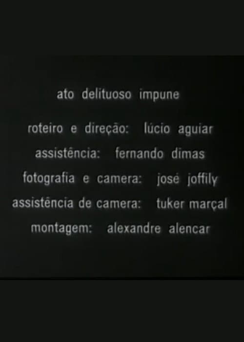 Poster for Ato Delituoso Impune