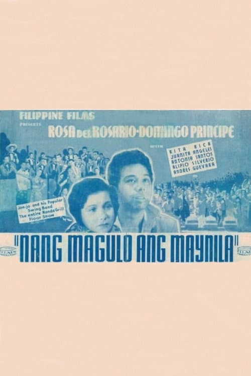 Poster for Nang Magulo ang Maynila