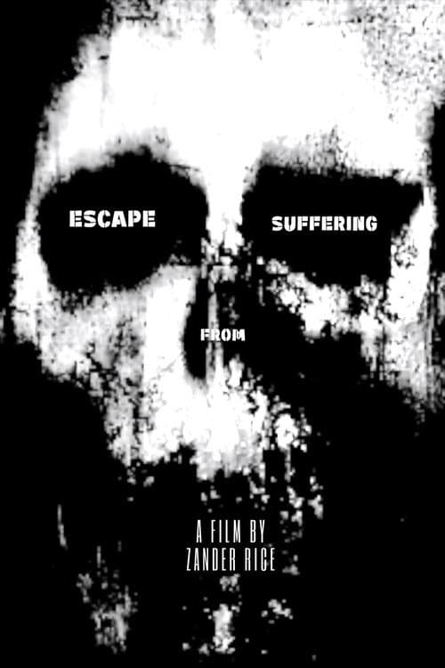 Poster for Escape From Suffering