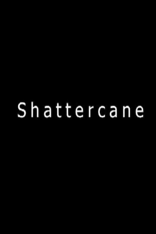 Poster for Shattercane
