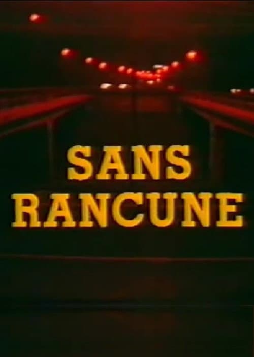 Poster for Sans Rancune
