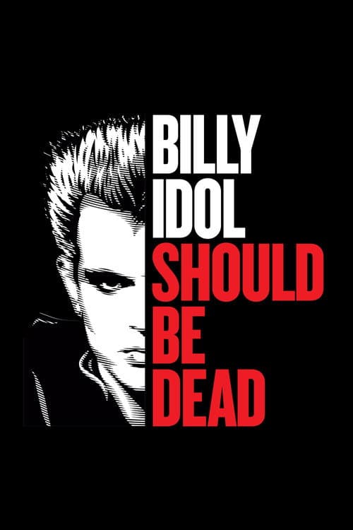 Poster for Billy Idol Should Be Dead