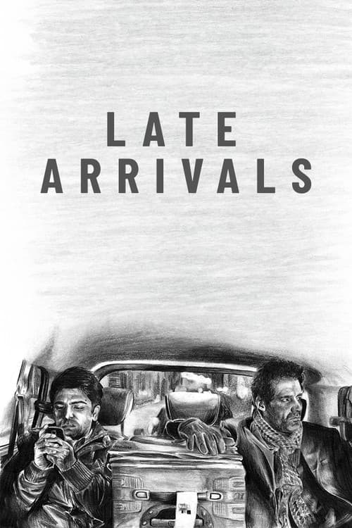 Poster for Late Arrivals