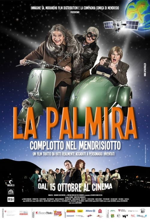 Постер до фільму «La Palmira: Complotto nel Mendrisiotto»