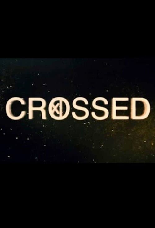 Poster for Crossed