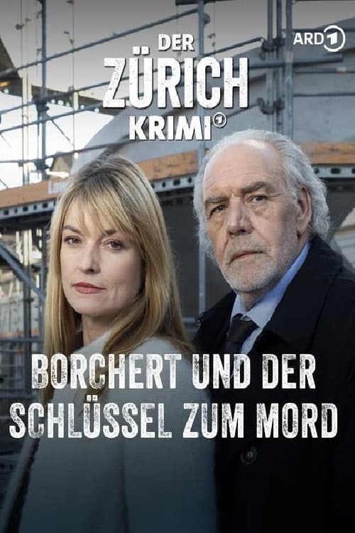 Poster for Der Zürich-Krimi: Borchert und der Schlüssel zum Mord