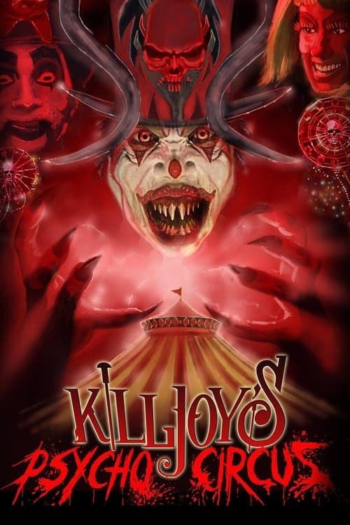 Poster for Killjoy's Psycho Circus