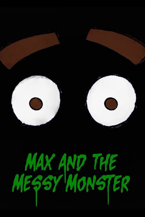 Poster for Max and the Messy Monster