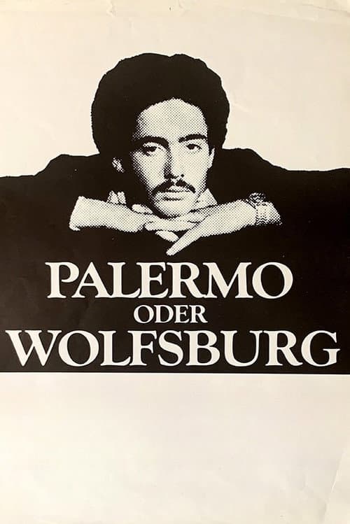 Poster for Palermo or Wolfsburg