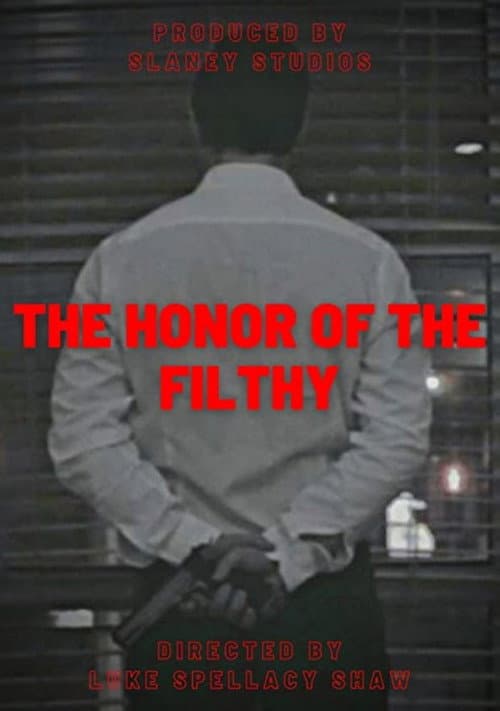 Poster for The Honor of the Filthy