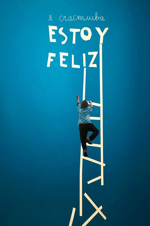 Poster for Estoy feliz