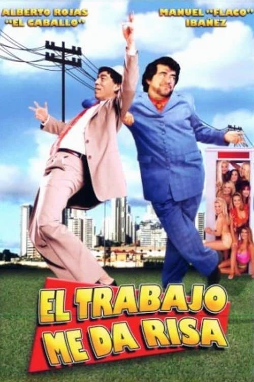 Poster for El trabajo me da risa