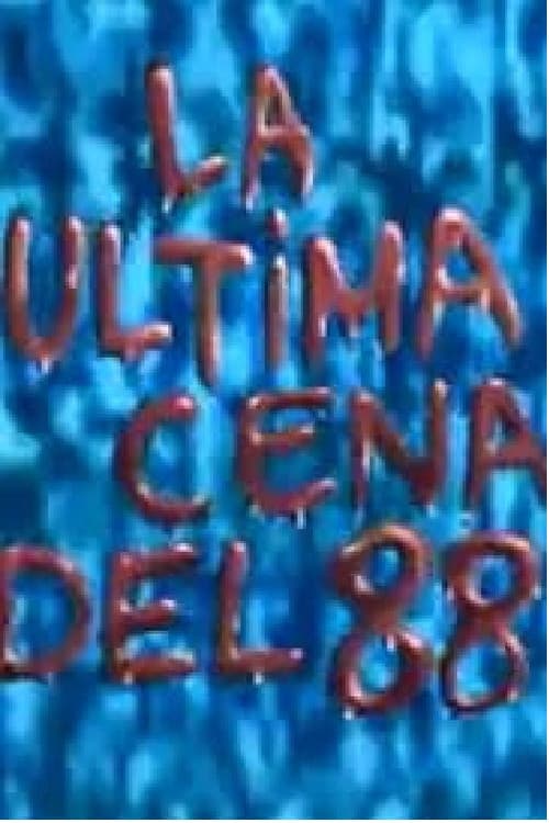 Poster for La última cena... del 88