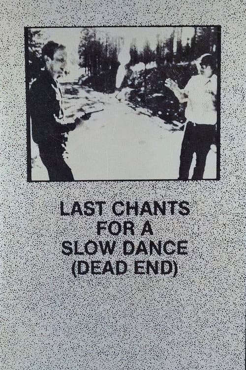 Poster for Last Chants for a Slow Dance
