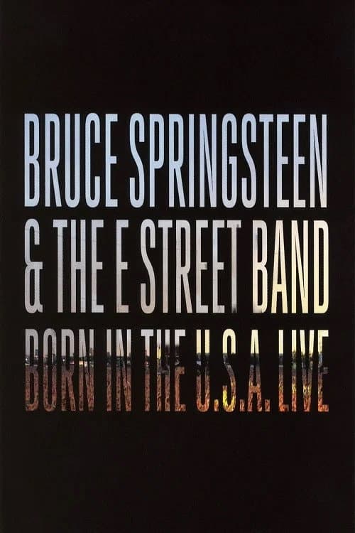 Poster for Bruce Springsteen & The E Street Band: Born in the U.S.A. Live in London 2013