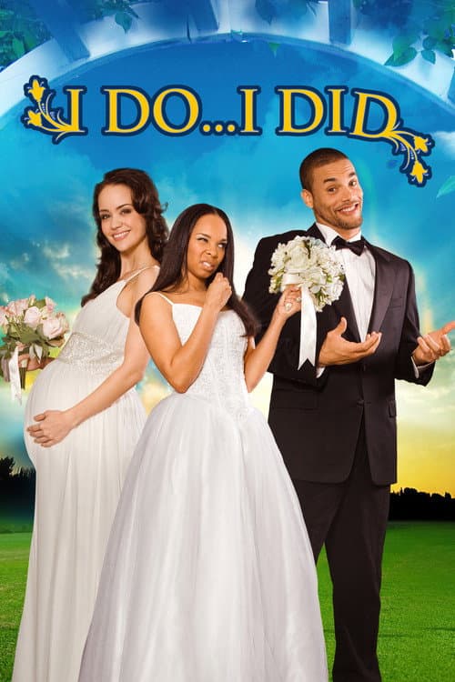 Poster for I Do... I Did!