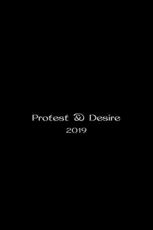 Poster for Protest and Desire