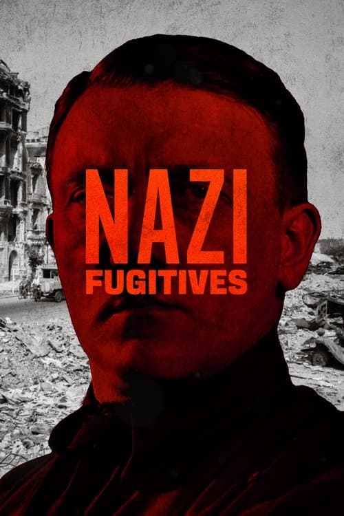 Poster for Nazi Fugitives