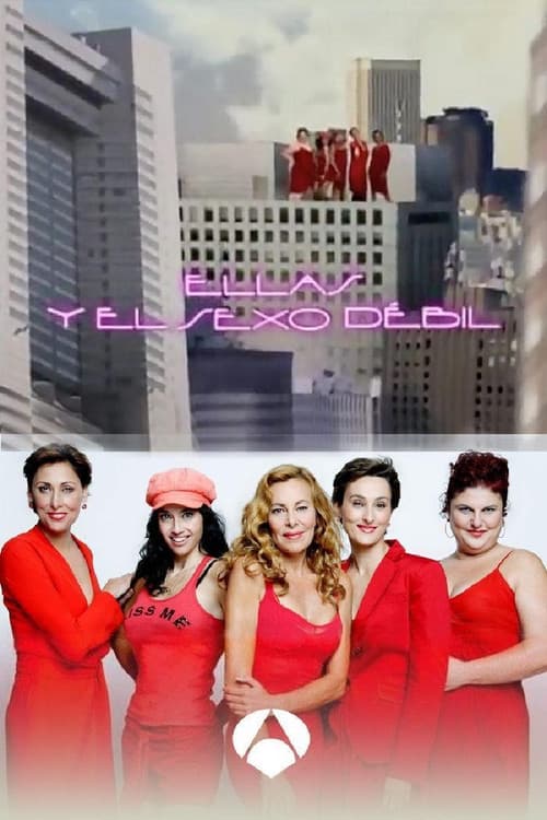 Poster for Ellas y el sexo débil