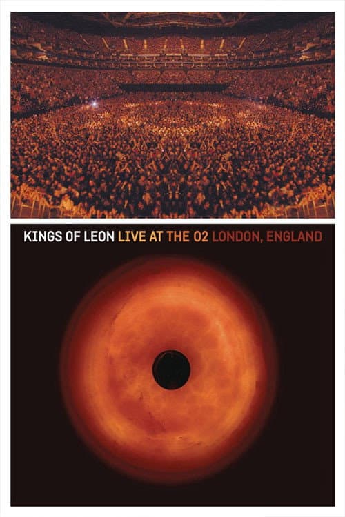 Poster for Kings of Leon: Live at The O2 London, England