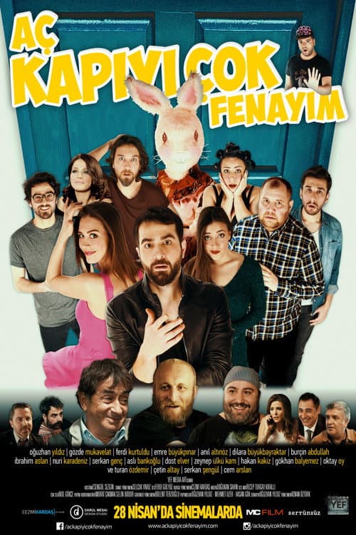 Poster for Aç Kapıyı Çok Fenayım