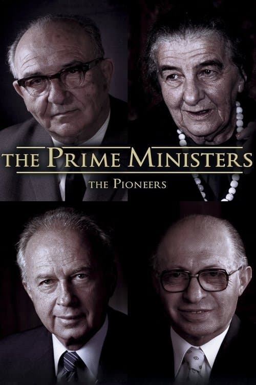 Постер до фільму «The Prime Ministers: The Pioneers»