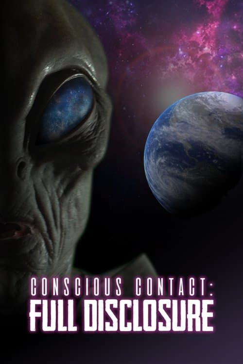 Poster for Conscious Contact: Full Disclosure