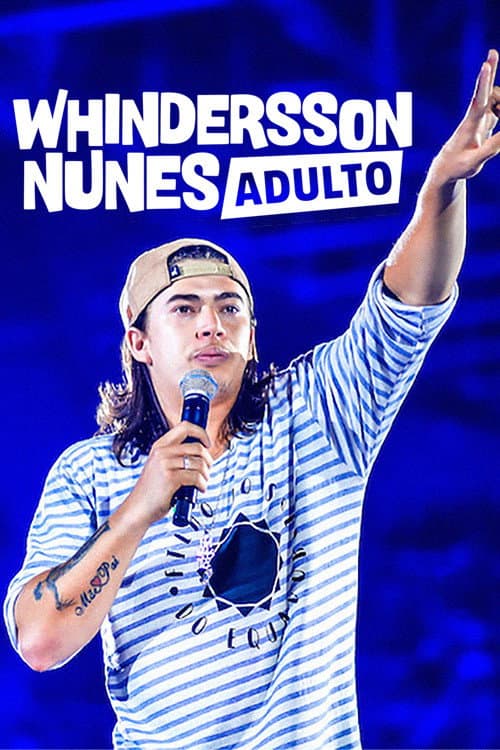 Poster for Whindersson Nunes: Adult