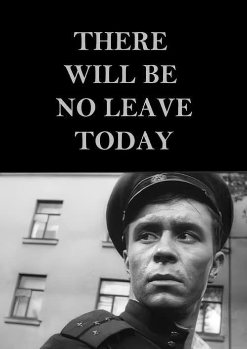 Poster for There Will Be No Leave Today