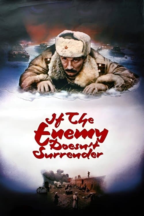 Poster for If the Enemy Doesn't Surrender...