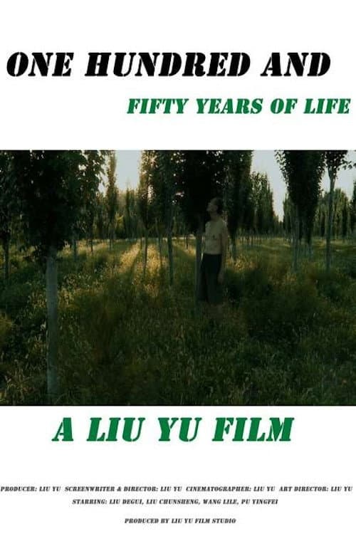 Постер до фільму «One Hundred and Fifty Years of Life»