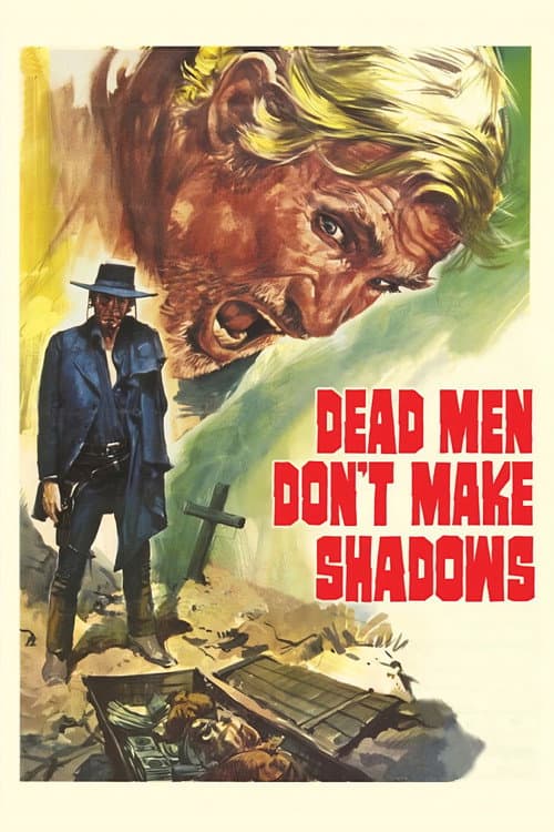 Poster for Dead Men Don't Make Shadows