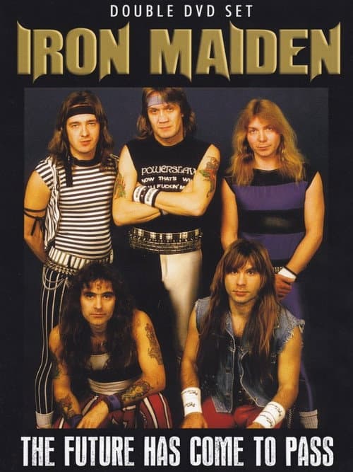 Poster for Iron Maiden: The Future Has Come to Pass
